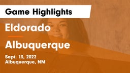 Eldorado  vs Albuquerque  Game Highlights - Sept. 13, 2022