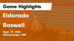 Eldorado  vs Roswell  Game Highlights - Sept. 29, 2023