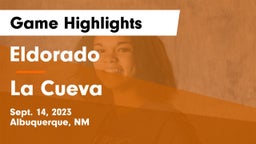 Eldorado  vs La Cueva  Game Highlights - Sept. 14, 2023