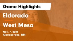Eldorado  vs West Mesa  Game Highlights - Nov. 7, 2023