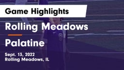 Rolling Meadows  vs Palatine  Game Highlights - Sept. 13, 2022