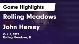 Rolling Meadows  vs John Hersey  Game Highlights - Oct. 6, 2023