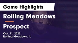 Rolling Meadows  vs Prospect  Game Highlights - Oct. 21, 2023