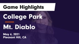 College Park  vs Mt. Diablo  Game Highlights - May 6, 2021