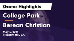 College Park  vs Berean Christian  Game Highlights - May 5, 2021