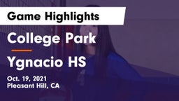 College Park  vs Ygnacio HS Game Highlights - Oct. 19, 2021