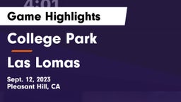 College Park  vs Las Lomas  Game Highlights - Sept. 12, 2023