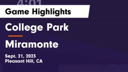 College Park  vs Miramonte  Game Highlights - Sept. 21, 2023