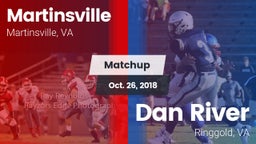 Matchup: Martinsville vs. Dan River  2018