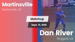 Matchup: Martinsville vs. Dan River  2019