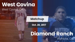 Matchup: West Covina vs. Diamond Ranch  2017