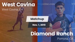 Matchup: West Covina vs. Diamond Ranch  2019