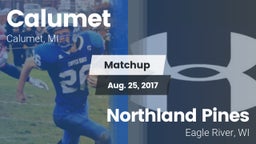 Matchup: Calumet vs. Northland Pines  2017