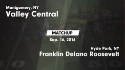 Matchup: Valley Central vs. Franklin Delano Roosevelt 2016
