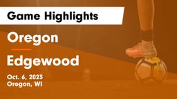 Oregon  vs Edgewood  Game Highlights - Oct. 6, 2023