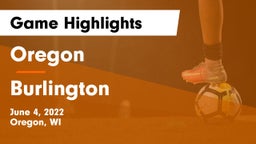 Oregon  vs Burlington  Game Highlights - June 4, 2022