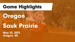 Oregon  vs Sauk Prairie  Game Highlights - May 23, 2023