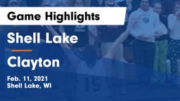 Shell Lake  vs Clayton  Game Highlights - Feb. 11, 2021
