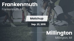 Matchup: Frankenmuth vs. Millington  2016