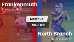 Matchup: Frankenmuth vs. North Branch  2016