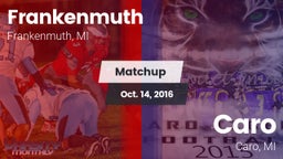 Matchup: Frankenmuth vs. Caro  2016