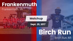 Matchup: Frankenmuth vs. Birch Run  2017