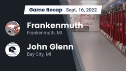 Recap: Frankenmuth  vs. John Glenn  2022