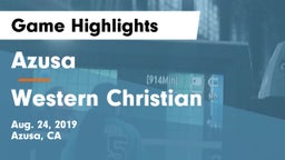 Azusa  vs Western Christian  Game Highlights - Aug. 24, 2019
