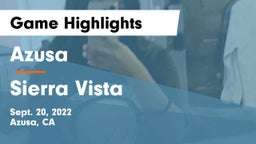 Azusa  vs Sierra Vista  Game Highlights - Sept. 20, 2022