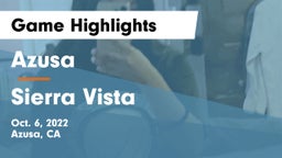Azusa  vs Sierra Vista  Game Highlights - Oct. 6, 2022