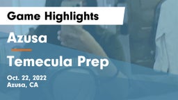 Azusa  vs Temecula Prep Game Highlights - Oct. 22, 2022