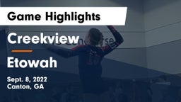 Creekview  vs Etowah  Game Highlights - Sept. 8, 2022