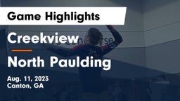 Creekview  vs North Paulding  Game Highlights - Aug. 11, 2023