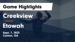 Creekview  vs Etowah  Game Highlights - Sept. 7, 2023