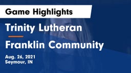 Trinity Lutheran  vs Franklin Community  Game Highlights - Aug. 26, 2021