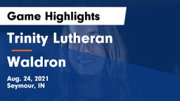 Trinity Lutheran  vs Waldron  Game Highlights - Aug. 24, 2021