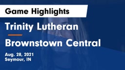 Trinity Lutheran  vs Brownstown Central  Game Highlights - Aug. 28, 2021