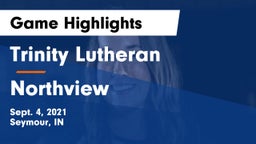 Trinity Lutheran  vs Northview  Game Highlights - Sept. 4, 2021