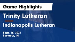 Trinity Lutheran  vs Indianapolis Lutheran  Game Highlights - Sept. 16, 2021
