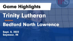 Trinity Lutheran  vs Bedford North Lawrence  Game Highlights - Sept. 8, 2022