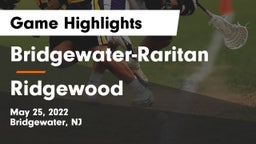 Bridgewater-Raritan  vs Ridgewood  Game Highlights - May 25, 2022