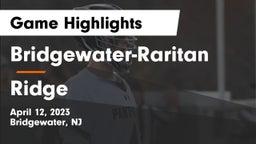 Bridgewater-Raritan  vs Ridge  Game Highlights - April 12, 2023