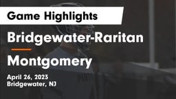Bridgewater-Raritan  vs Montgomery  Game Highlights - April 26, 2023