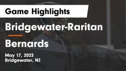 Bridgewater-Raritan  vs Bernards  Game Highlights - May 17, 2023