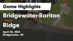 Bridgewater-Raritan  vs Ridge  Game Highlights - April 30, 2024