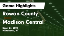 Rowan County  vs Madison Central  Game Highlights - Sept. 24, 2021