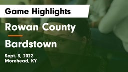 Rowan County  vs Bardstown  Game Highlights - Sept. 3, 2022
