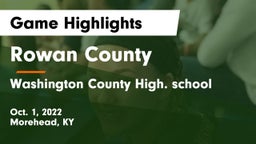 Rowan County  vs Washington County High. school Game Highlights - Oct. 1, 2022