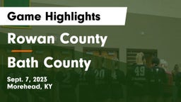Rowan County  vs Bath County Game Highlights - Sept. 7, 2023