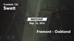 Matchup: Swett vs. Fremont  - Oakland 2016